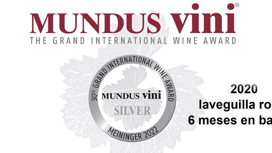 LaVeguilla roble 2020: premio silver en el Mundus Vini – 30th Grand International Wine Award!